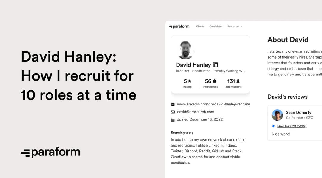 David Hanley: How I recruit for 10 roles at a time