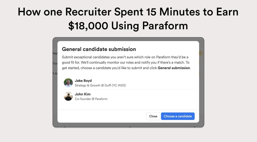 How one Recruiter Spent 15 Minutes to Earn $18,000 Using Paraform