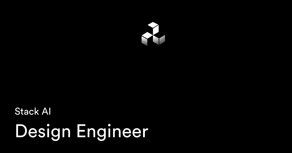 Design Engineer At Stack Ai